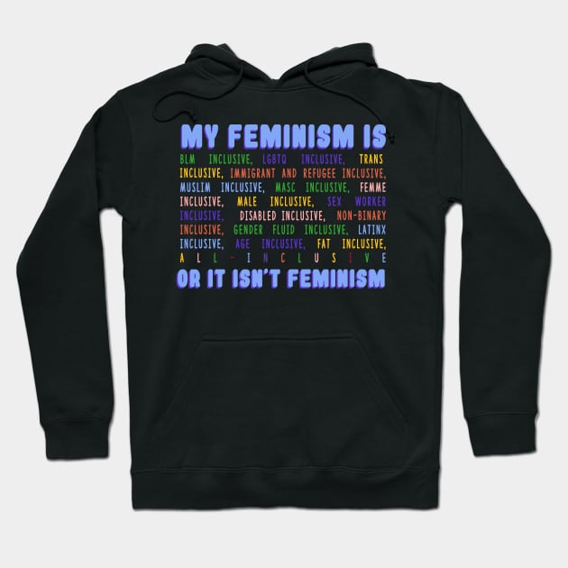 My Feminism Hoodie by ThePeachFuzz